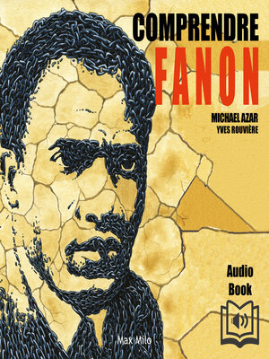 cover image of Comprendre Fanon